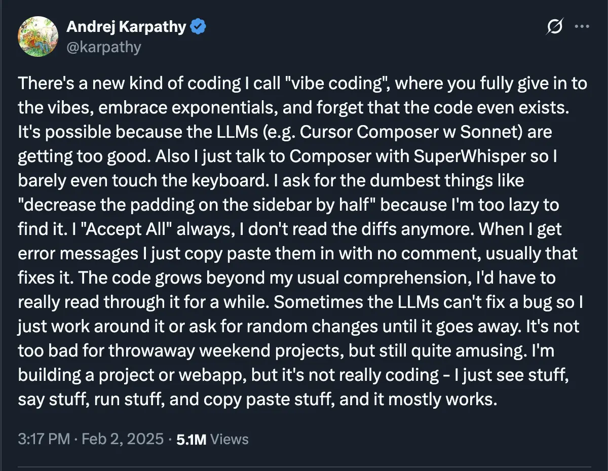 Andrej Karpathy's tweet about vibe coding